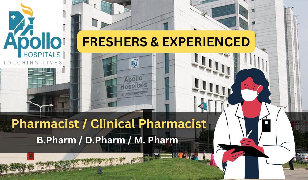 (freshers & Experienced) Apollo Hospitals International Hiring Pharmacist / Clinical Pharmacist