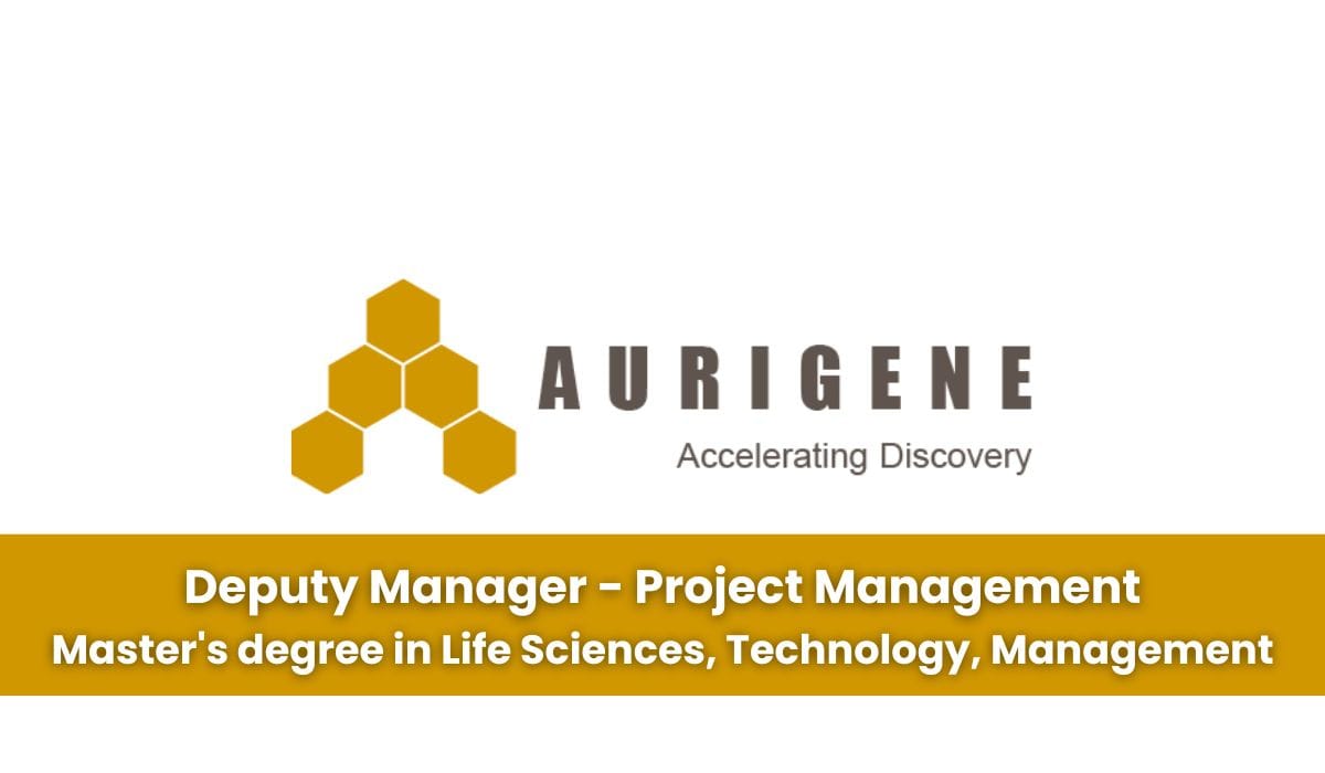 Aurigene Hiring Deputy Manager - Project Management