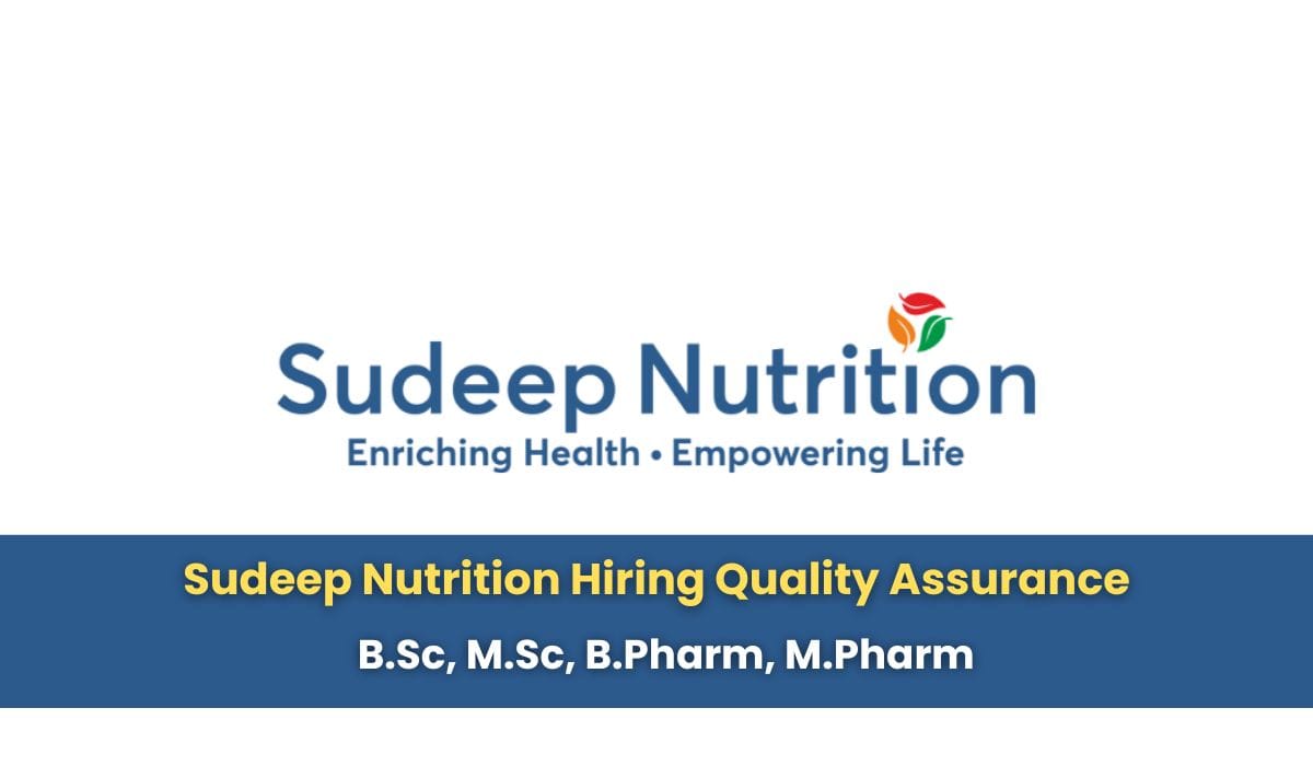 Sudeep Nutrition Hiring Quality Assurance