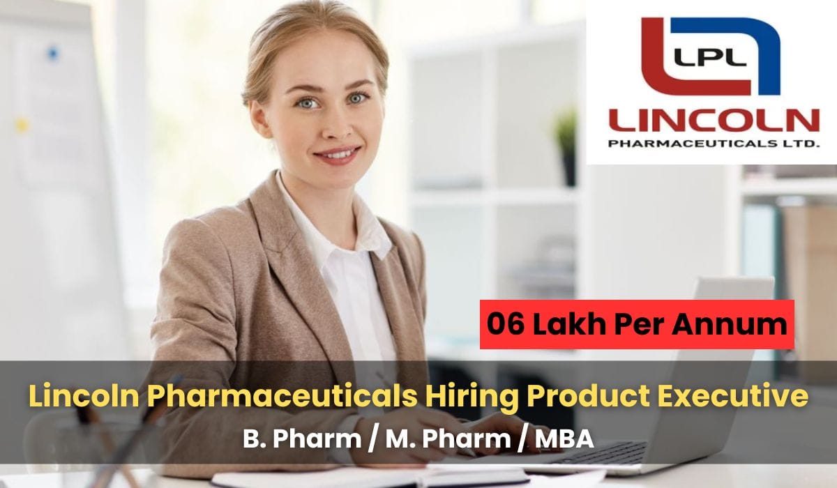 Lincoln Pharmaceuticals Hiring Product Executive