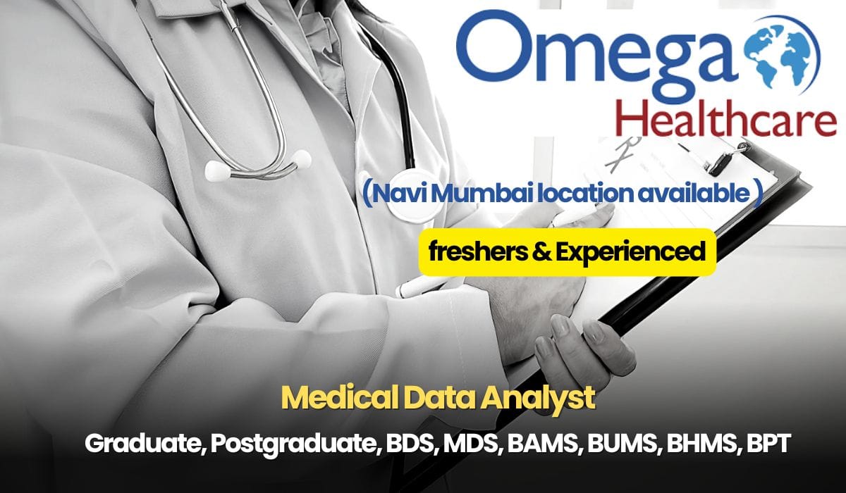 (Freshers & Experienced) Omega Healthcare Hiring Medical Data Analyst