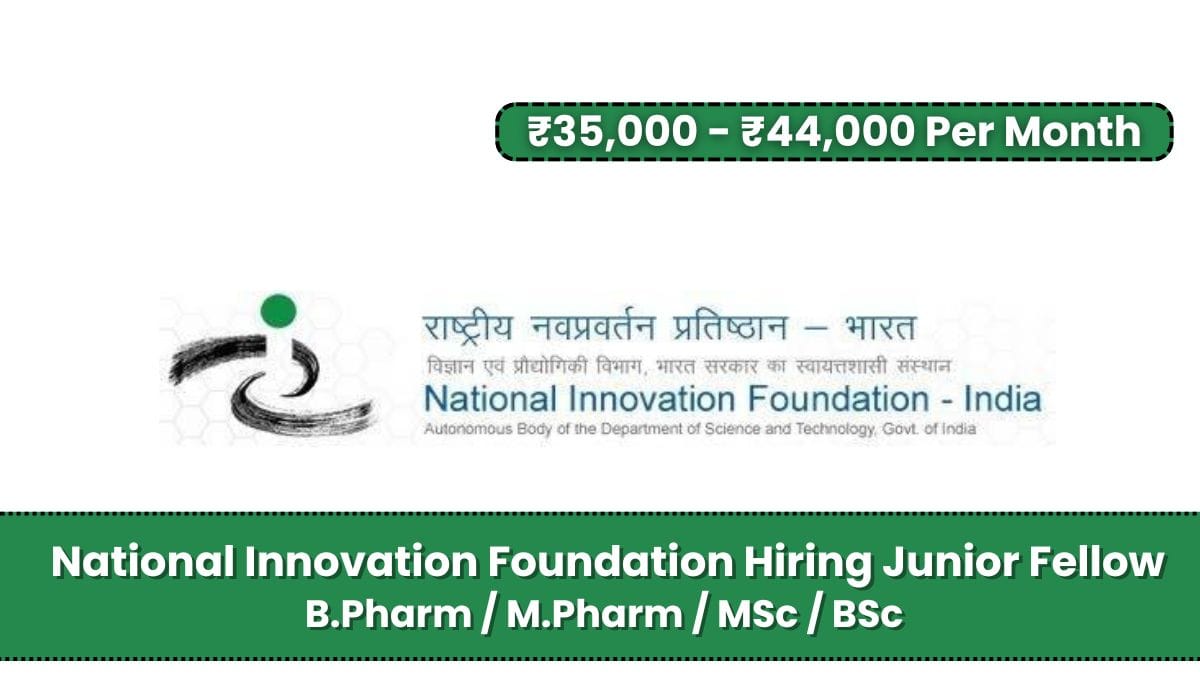 National Innovation Foundation Hiring Junior Fellow