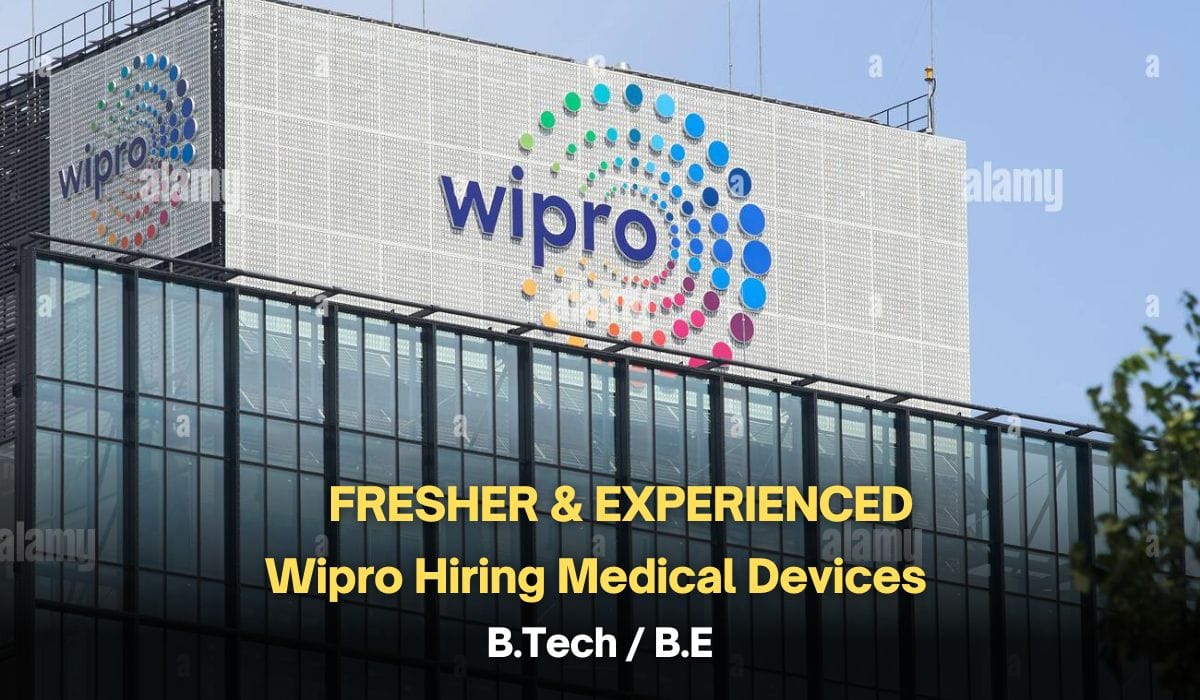 Wipro Hiring Freshers In Medical Devices