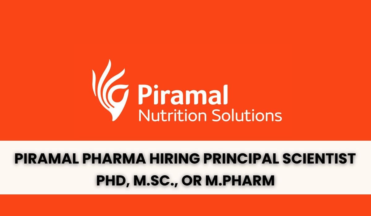Piramal Pharma Hiring Principal Scientist