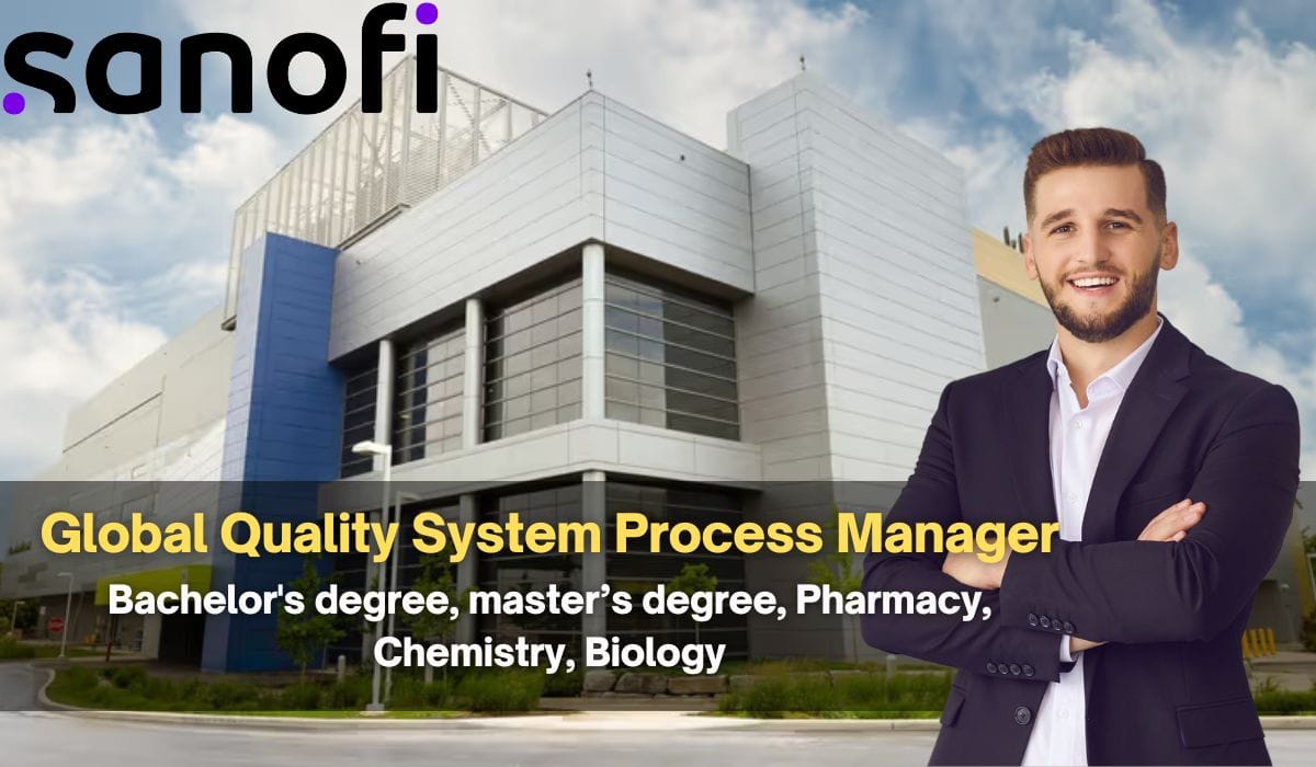Sanofi Hiring Global Quality System Process Manager