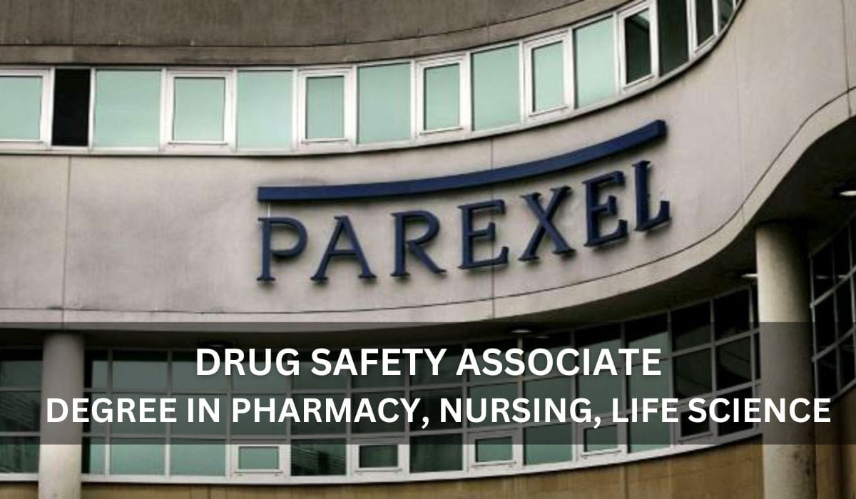 PAREXEL Hiring Drug Safety Associate