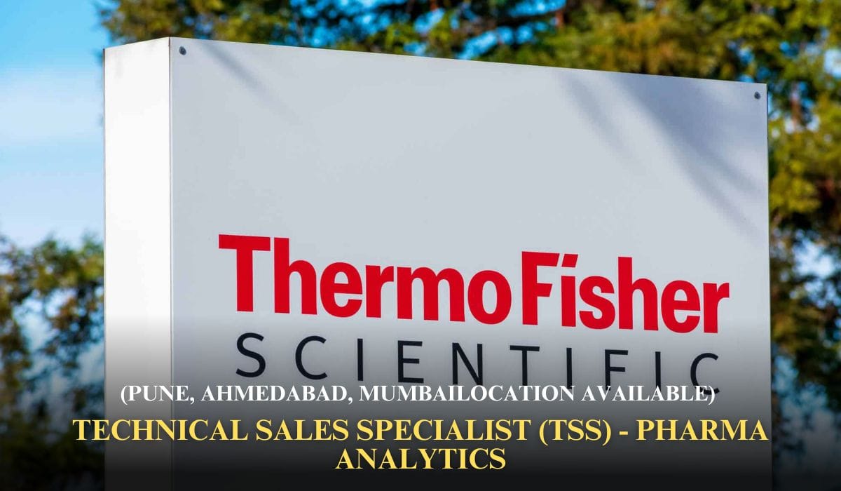 Thermo Fisher Scientific Hiring Technical Sales Specialist (TSS) - Pharma Analytics