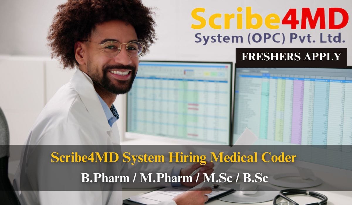 [Freshers] Scribe4MD System Hiring Medical Coder