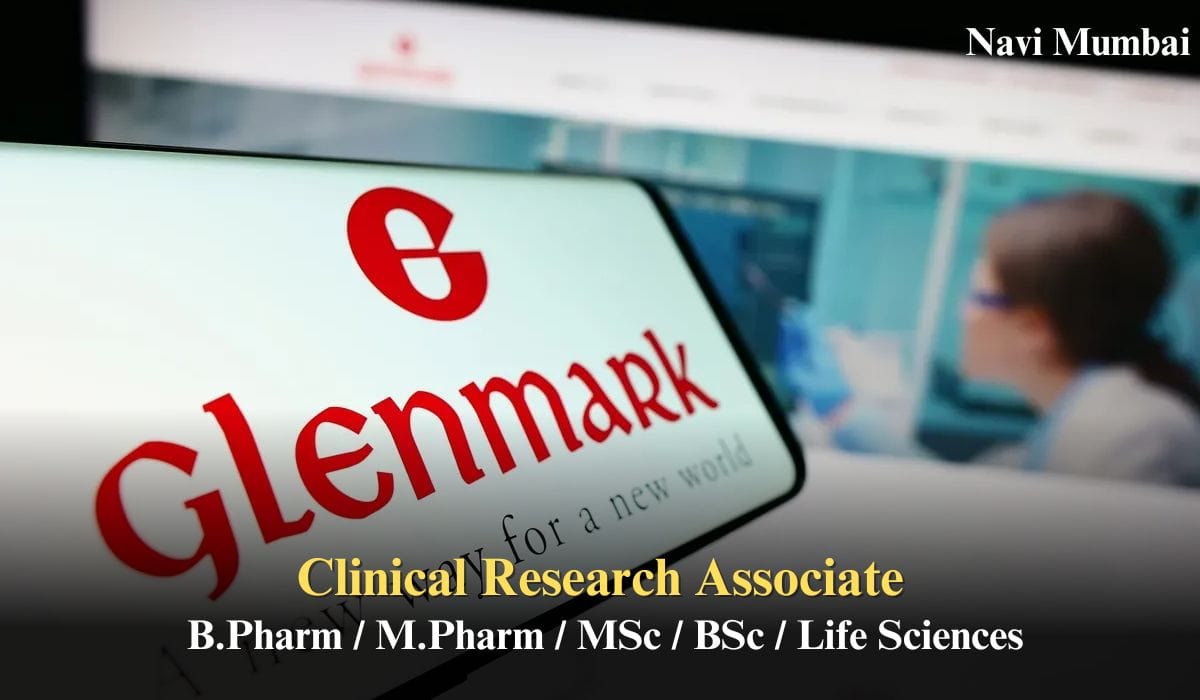 Glenmark Hiring In Clinical Research Associate