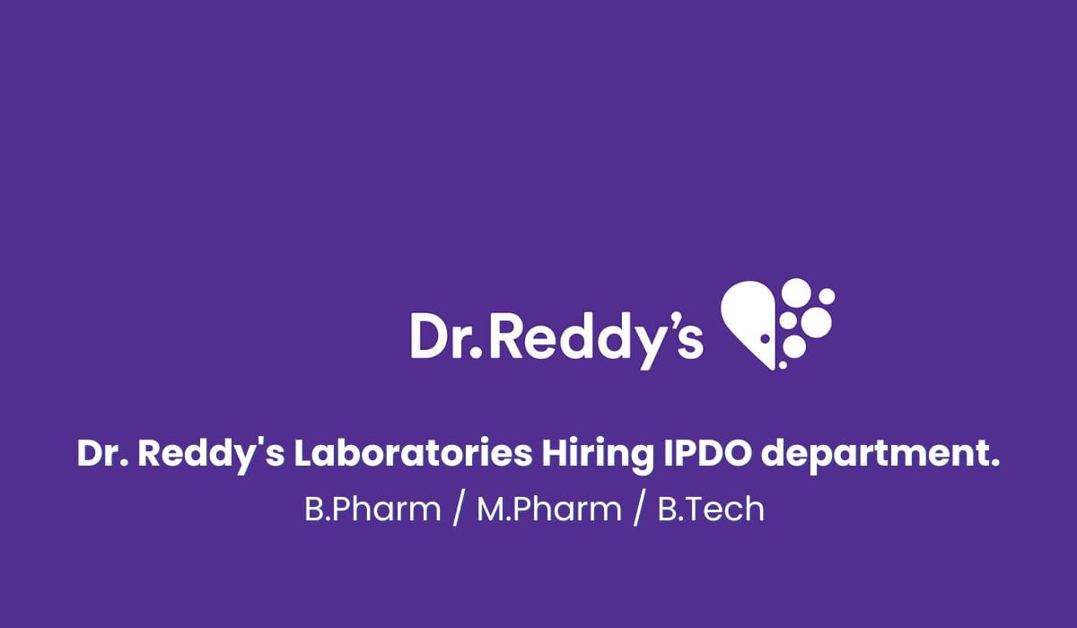 Dr. Reddy's Laboratories Hiring IPDO department.