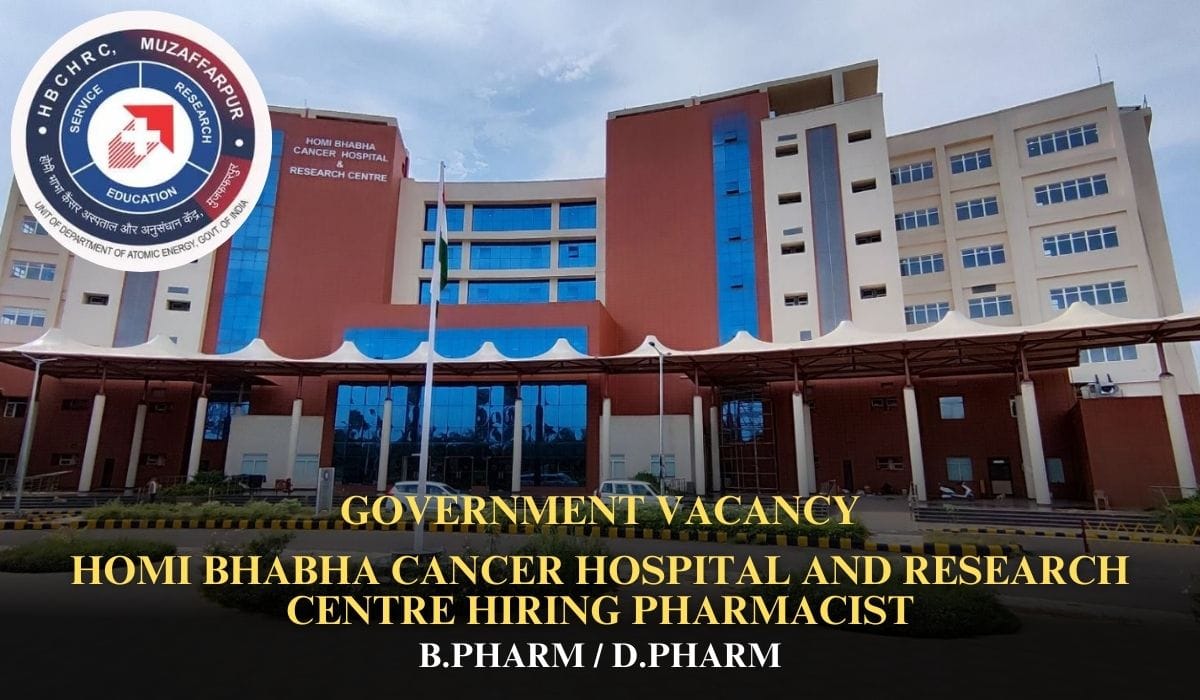 Homi Bhabha Cancer Hospital and Research Centre Hiring Pharmacist