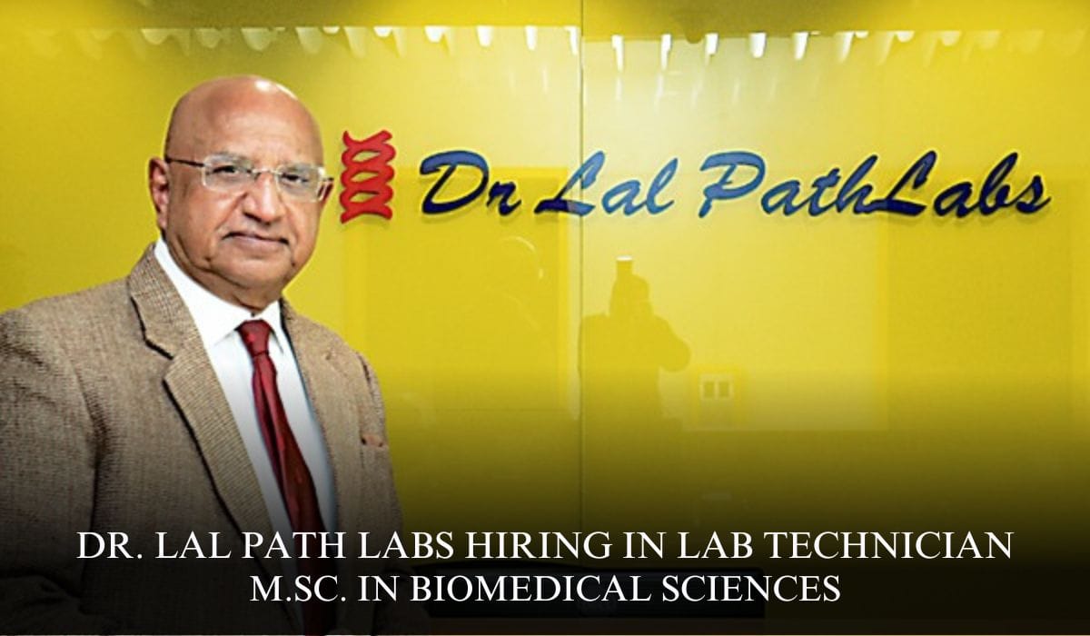 Dr. Lal Path Labs Hiring In Lab Technician