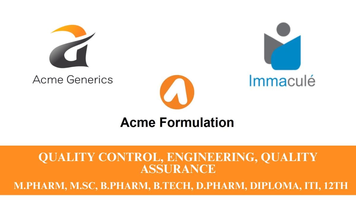 Acme Formulation Hiring Production, Quality Control, Engineering, Quality Assurance