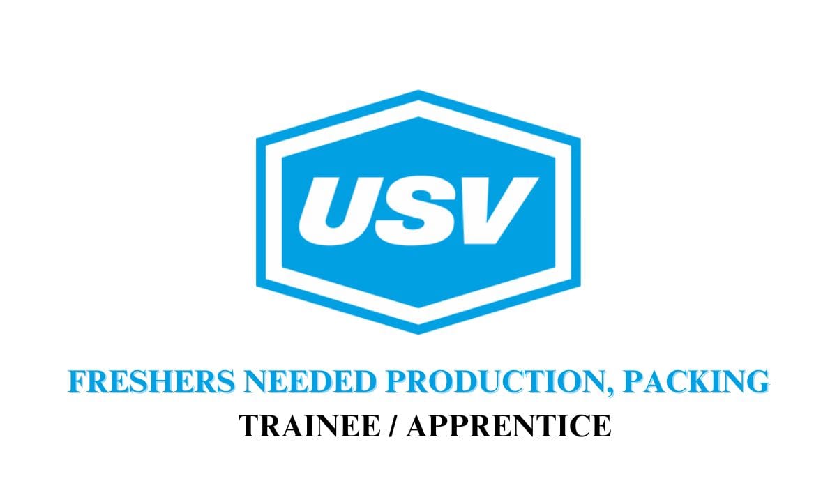[Freshers] Usv Private Limited Hiring Production, Packing