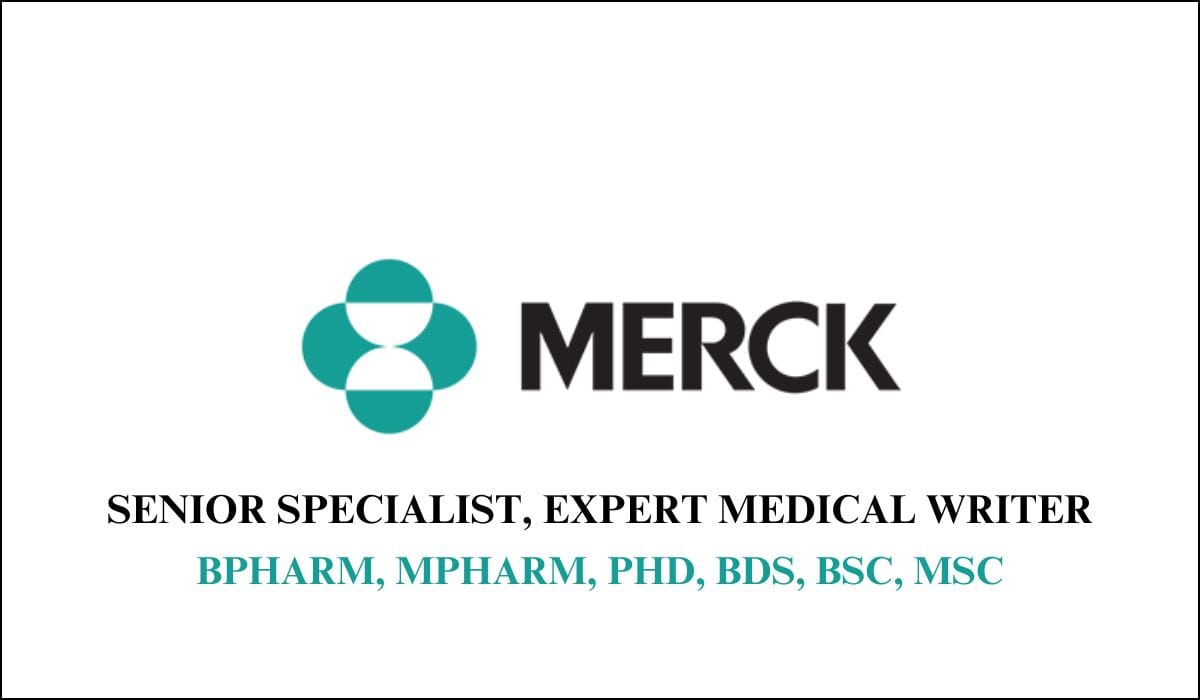 Merck Hiring Senior Specialist, Expert Medical Writer