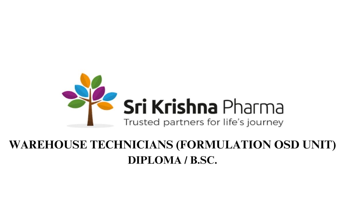 Sri Krishna Pharmaceuticals Hiring Warehouse Technicians