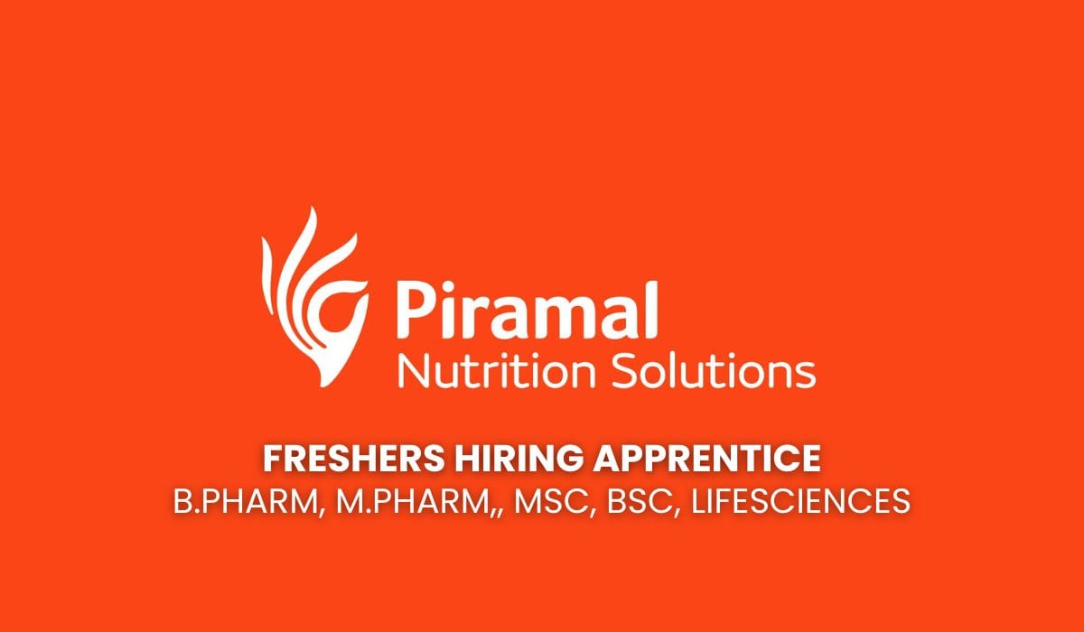 Freshers Hiring Apprentice In Piramal Pharma