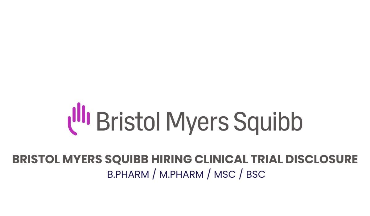 Bristol Myers Squibb Hiring Clinical Trial Disclosure