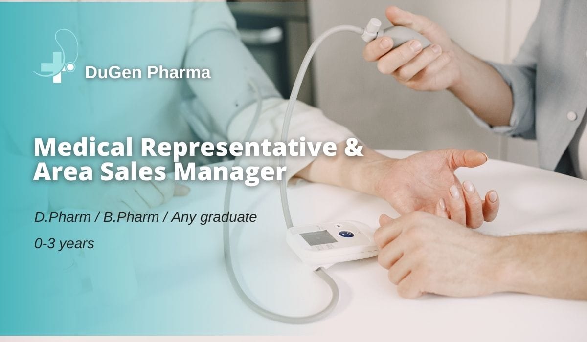 Freshers Hiring Medical Representative & ASM In DuGen Pharma