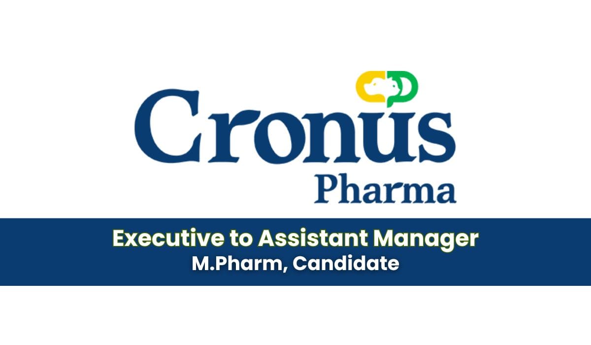 Cronus Pharma Hiring Executive to Assistant Manager