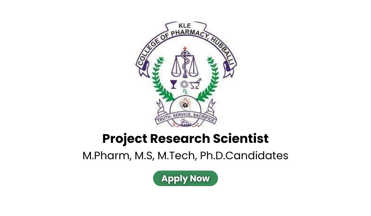 KLE College Hiring For Project Research Scientist