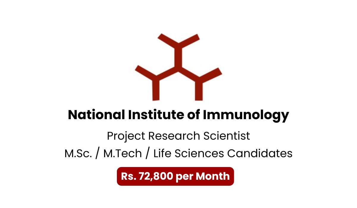 Job Opportunity for MSc or MTech Life Sciences as Research Scientist at NII – Salary Rs. 72,800 per Month