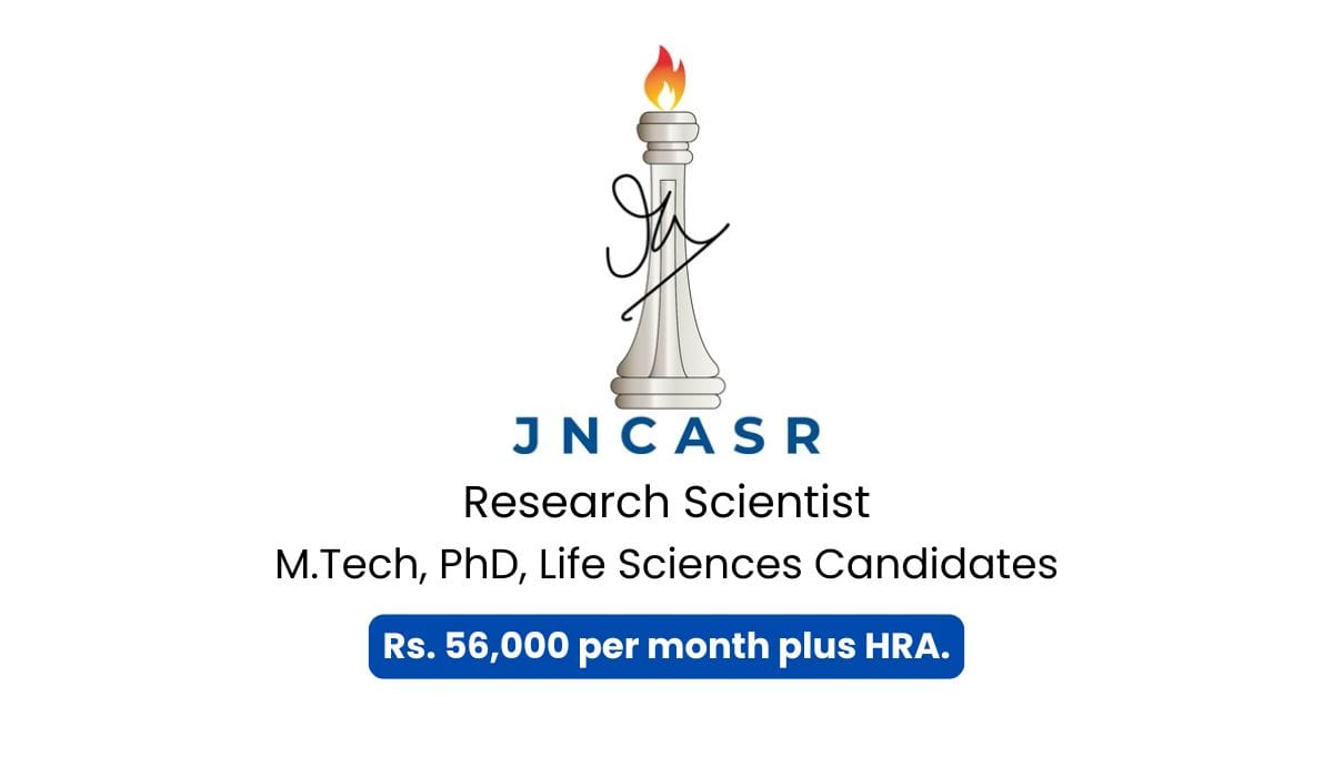 JNCASR Hiring For Research Scientist