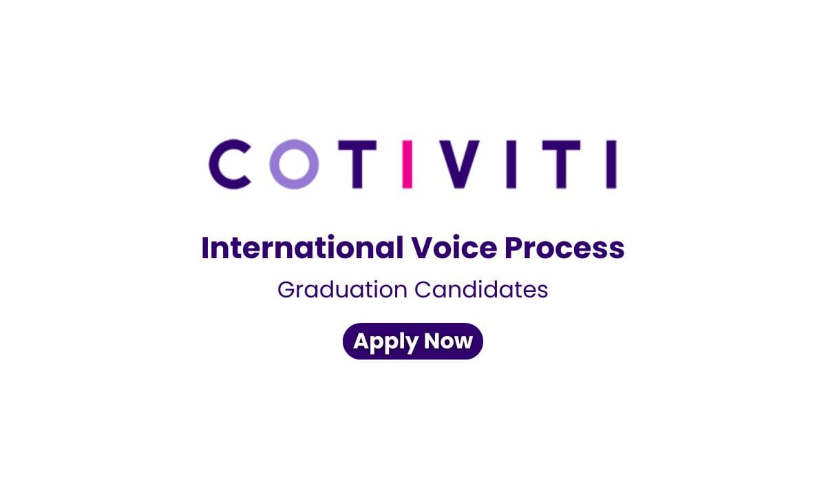Cotiviti Hiring Walk-in Drive for International Voice Process – Pune