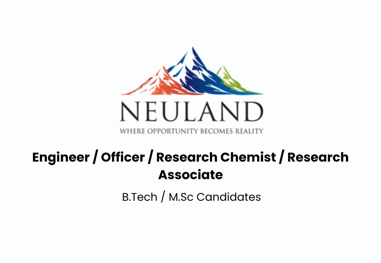 Neuland Laboratories Hiring ARD / Process Engineering