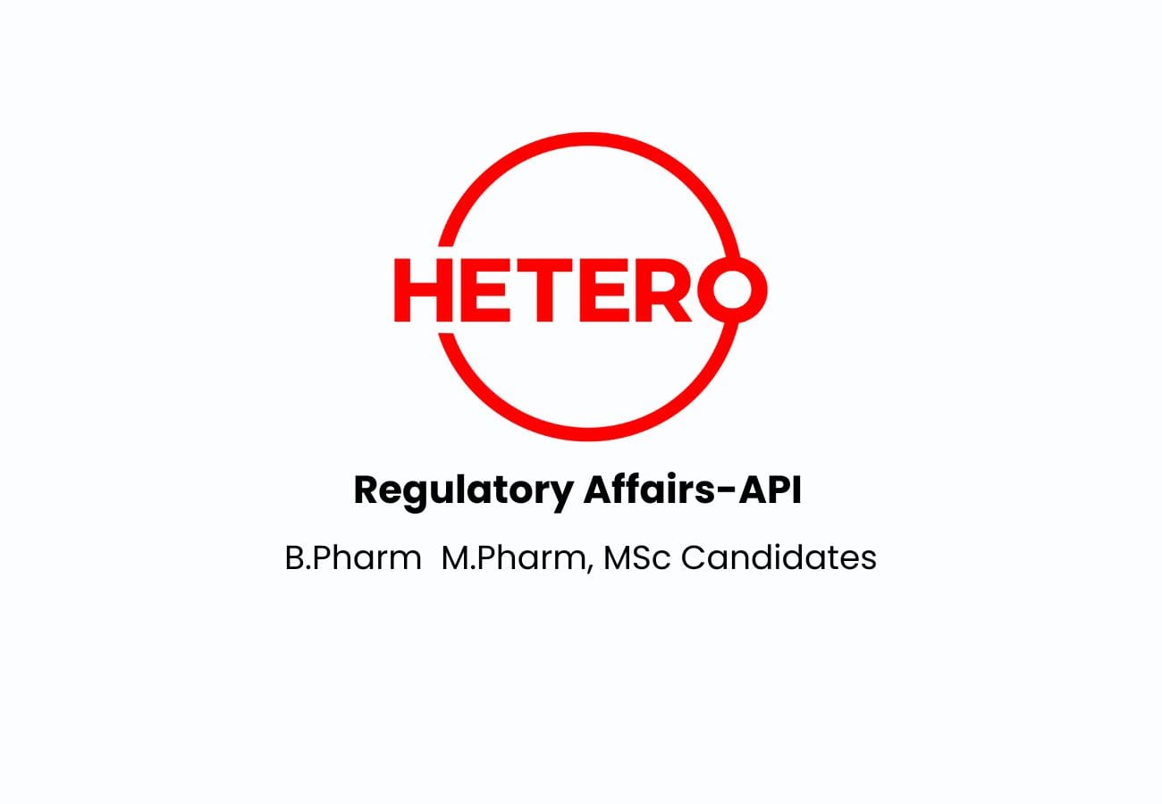 Hetero Labs Limited Hiring For Regulatory Affairs-API