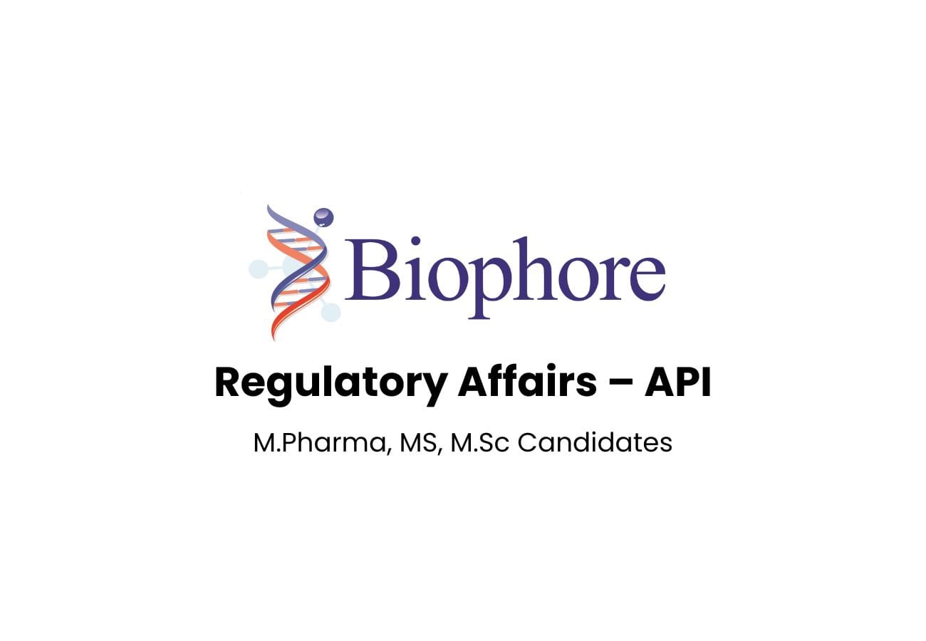 Biophore India Pharmaceuticals Walk-In Interview for Regulatory Affairs 