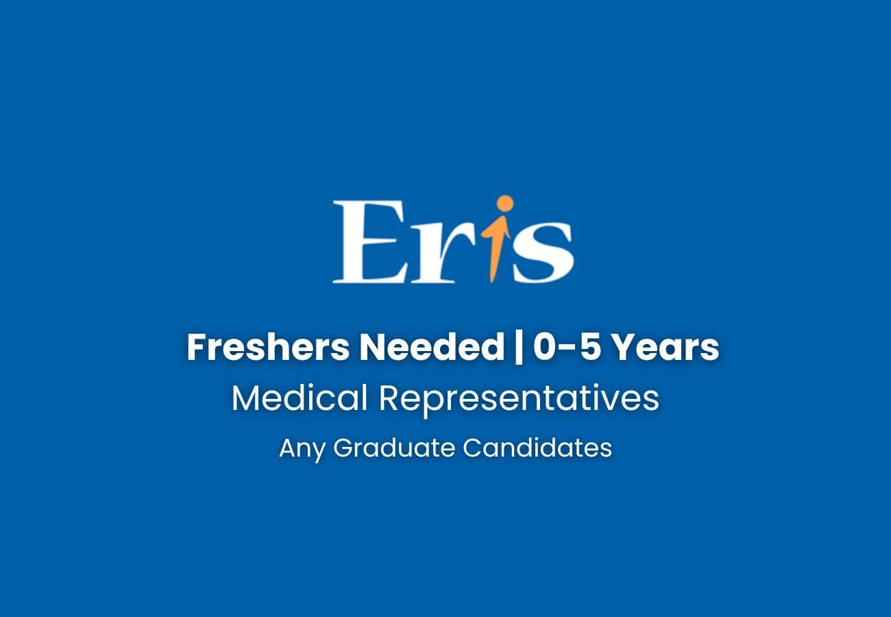 Eris Lifesciences Hiring for Freshers Medical Representatives