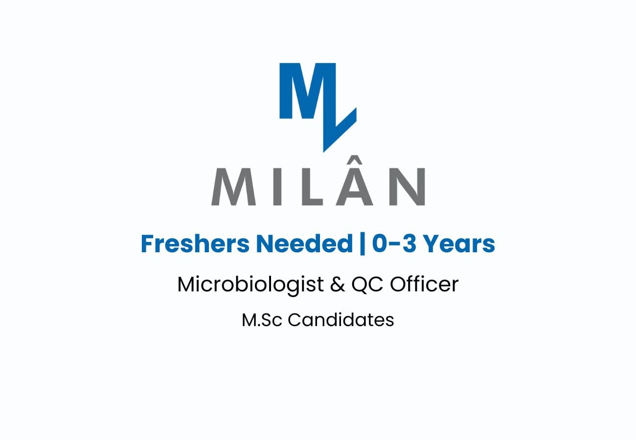 Milan Laboratories Hiring For Freshers Microbiologist & QC Officer