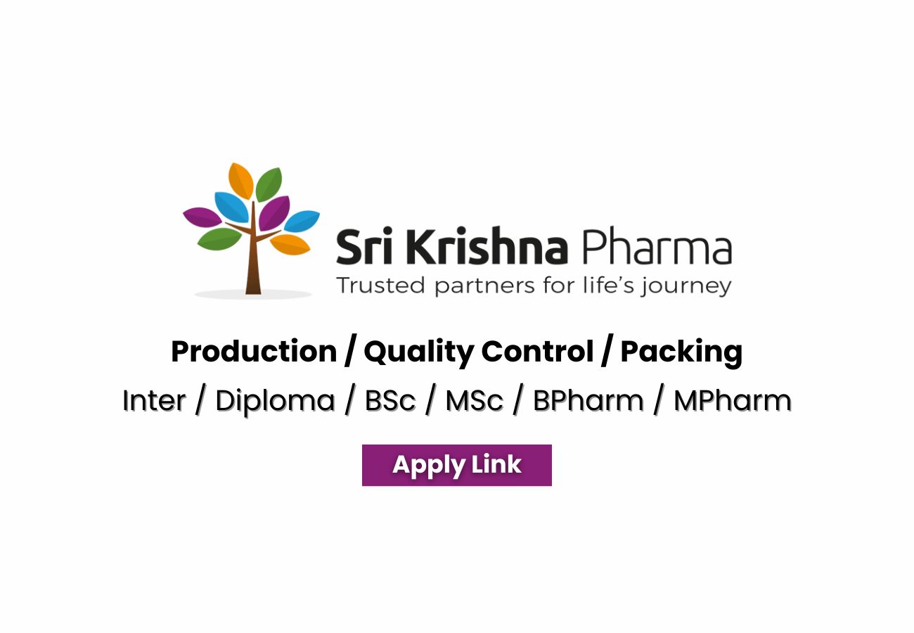 Urgent Openings in Pharma - Sri Krishna Hiring for QC, Production & Packing