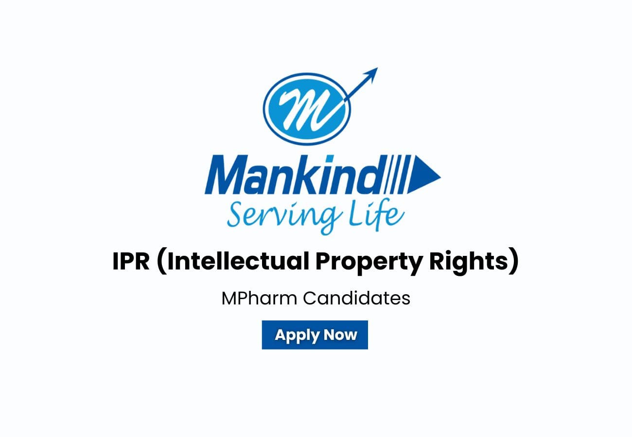 Mankind Pharma Hiring For IPR (Intellectual Property Rights)