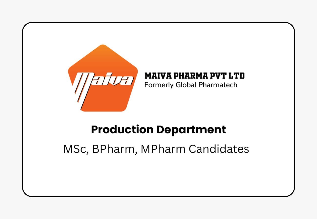 Maiva Pharma Private Hiring For Production Department
