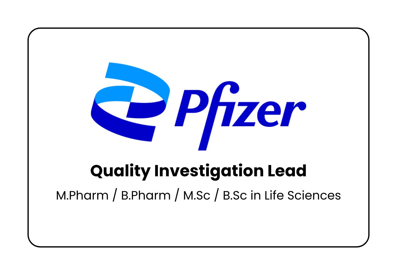 Pfizer India Recruitment – Quality Investigation Lead