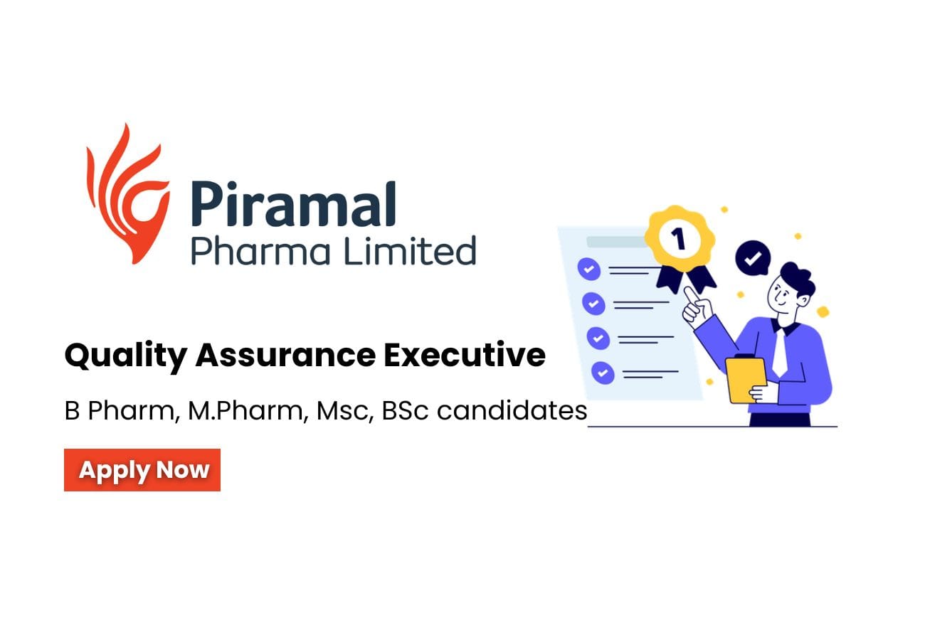 Pharma QA Job at Piramal – Apply for Executive Role in Telangana