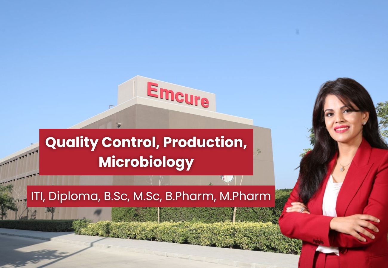 Emcure Pharma Walk-In Drive 2025: QC, Production, Microbiology Jobs – Apply Now