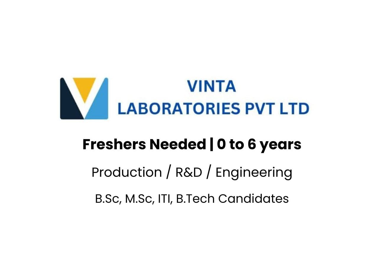 Urgent Openings at Vinta Laboratories – Walk-In on 17th May 2025!