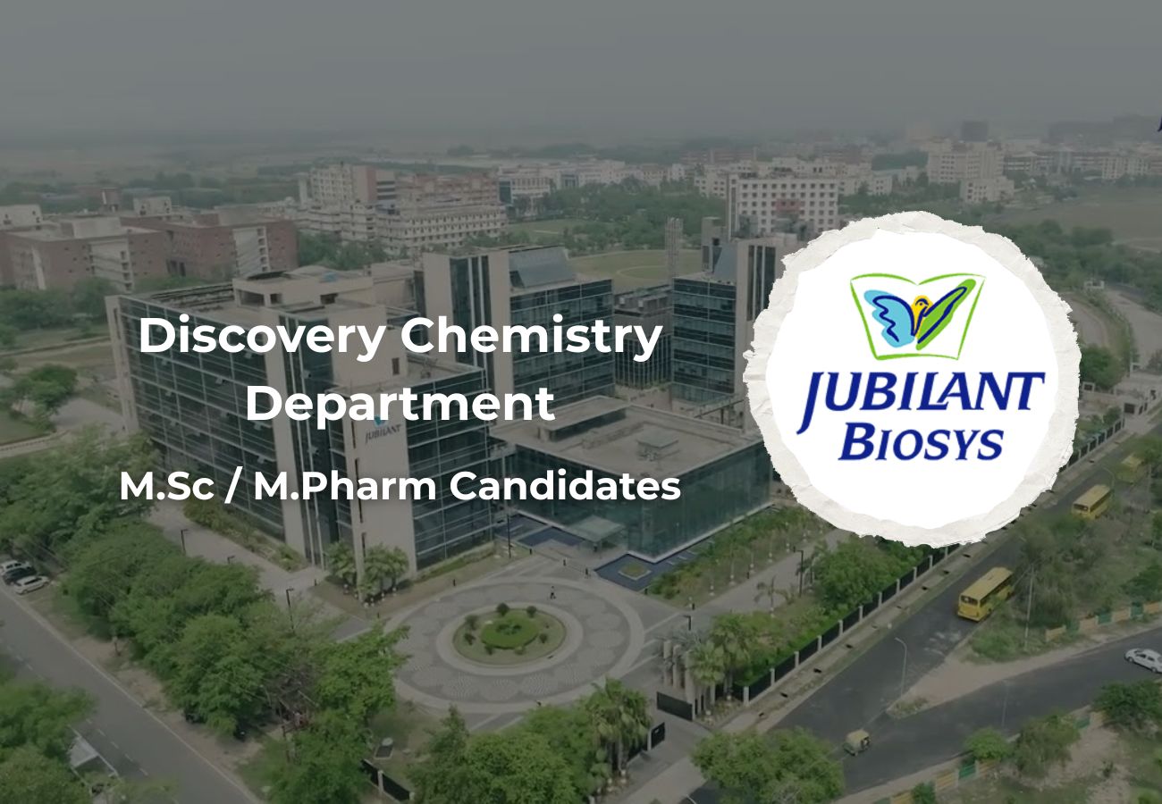 Jubilant Biosys Hiring 2025: Walk-in for M.Sc/M.Pharm – Bengaluru Jobs