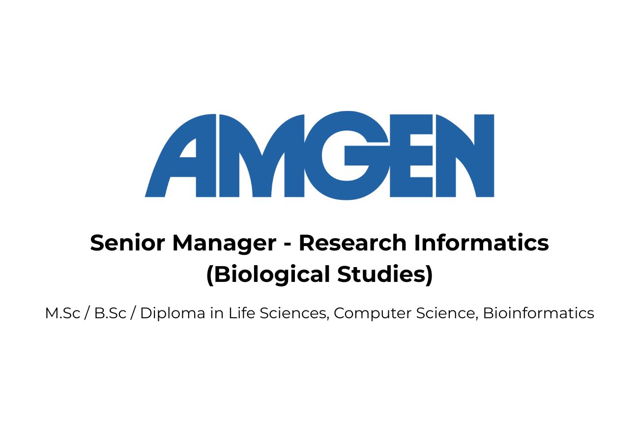 Amgen Hyderabad Hiring: Senior Manager - Research Informatics (Apply Now)